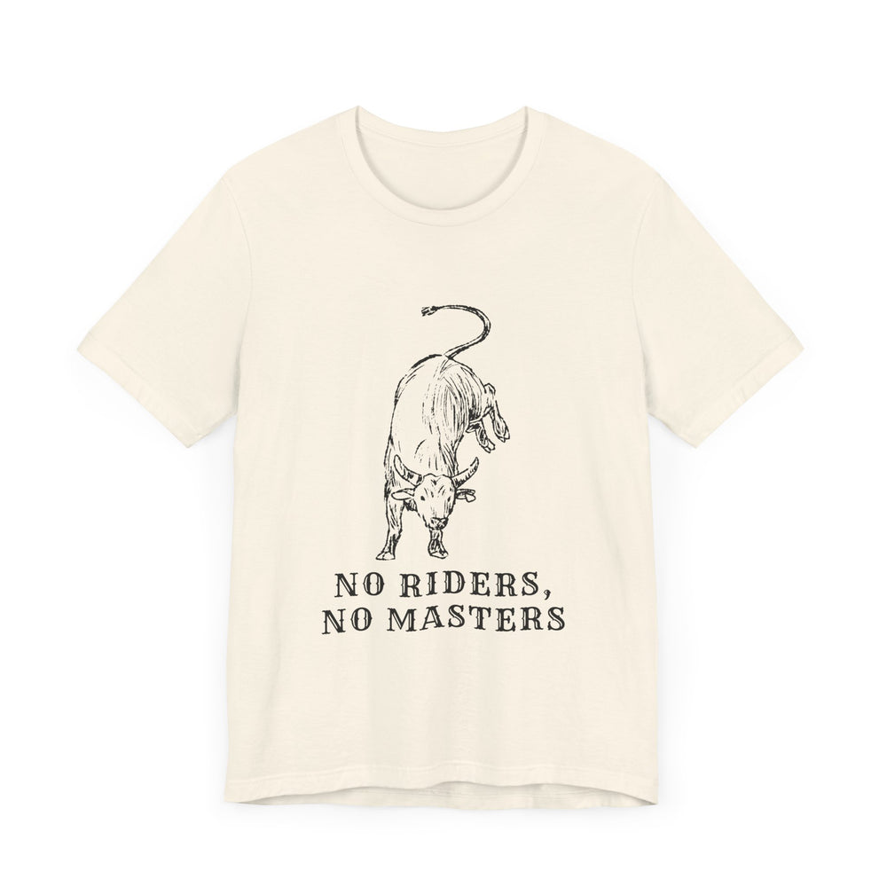 No Riders No Masters Bull Men's Jersey Short Sleeve Tee