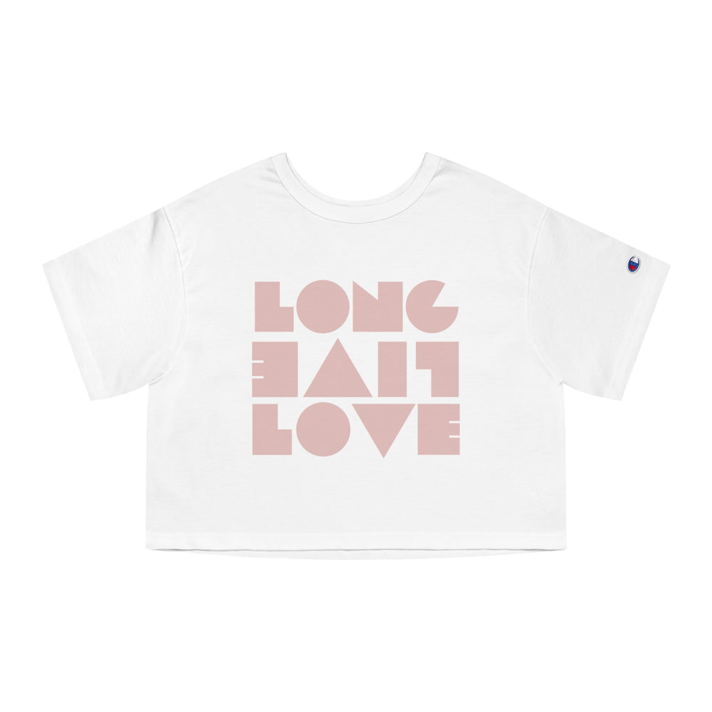 Long Live Love Champion Women's Heritage Cropped T-Shirt