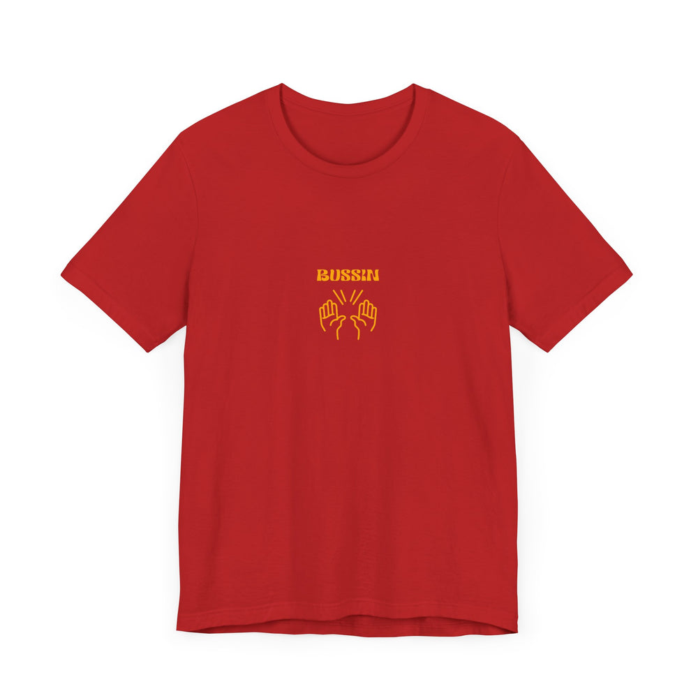 BUSSIN- Men's Jersey Short Sleeve Tee