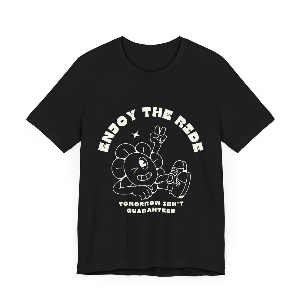 Enjoy The Ride Unisex Jersey Short Sleeve Tee