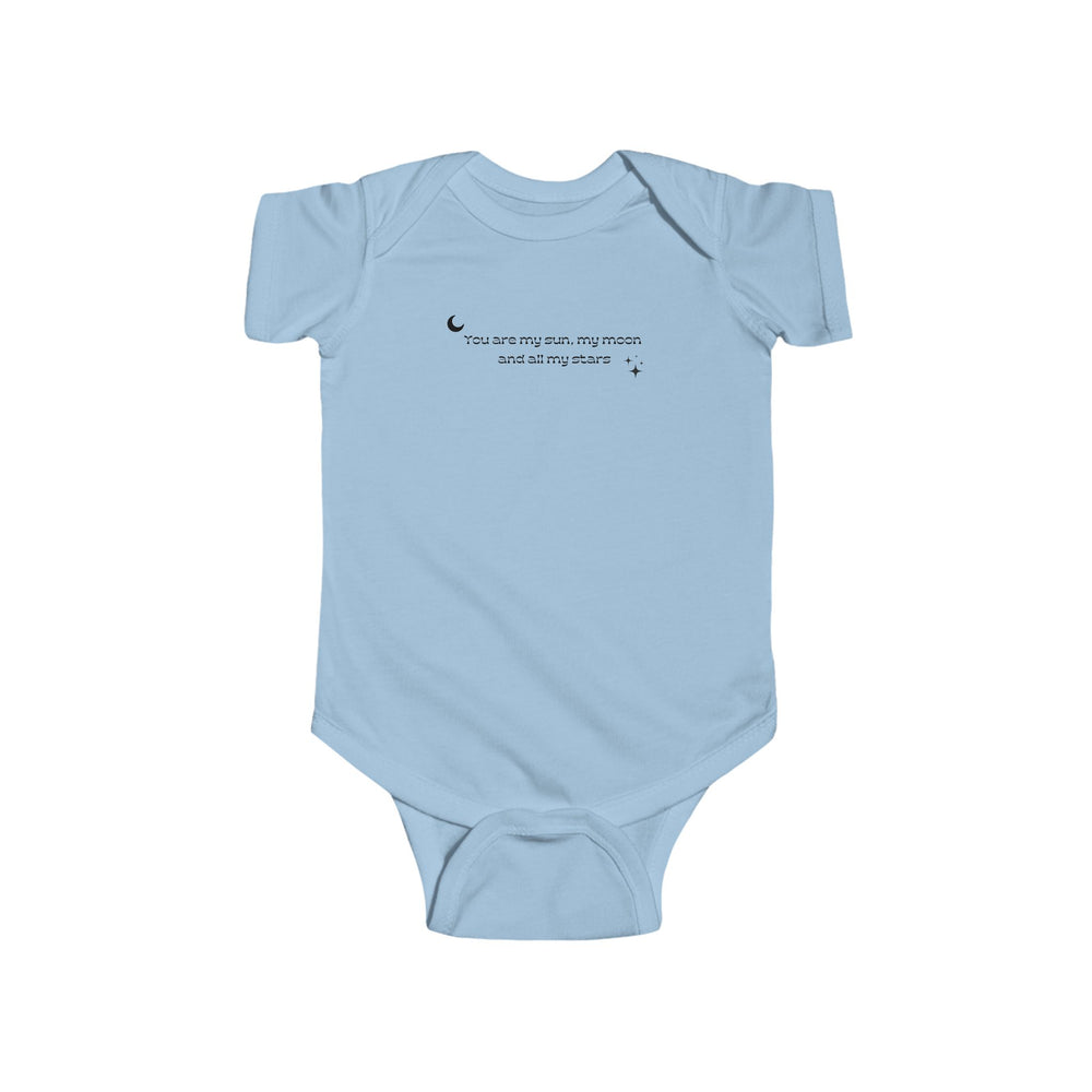 You Are My Sun, My Moon, and All My Stars Infant Bodysuit – A Celestial Hug for Your Little One ☀️🌙✨