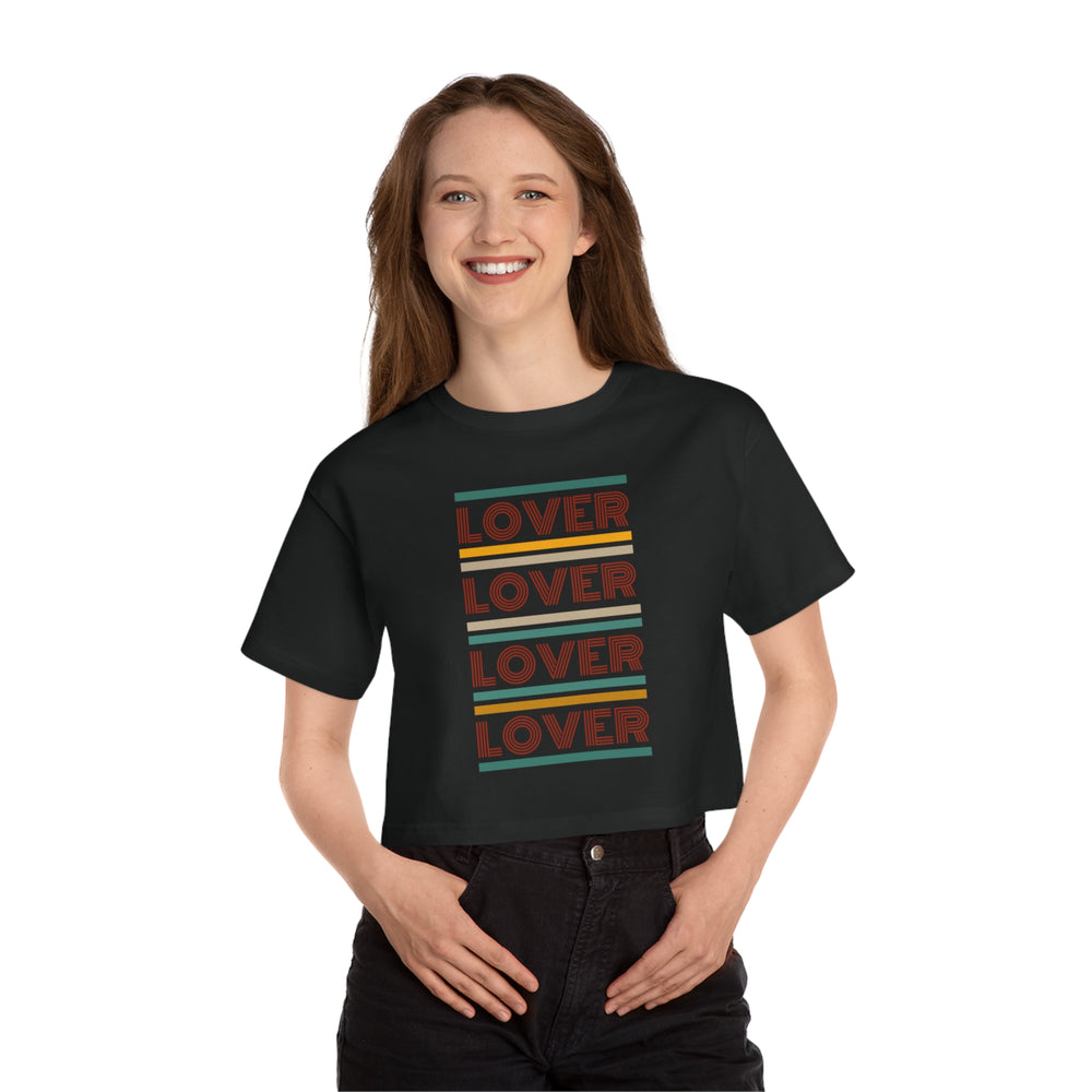 💘 Lover Lover Lover Lover – Vintage Retro Design Champion Women’s Heritage Cropped T-Shirt 💘
