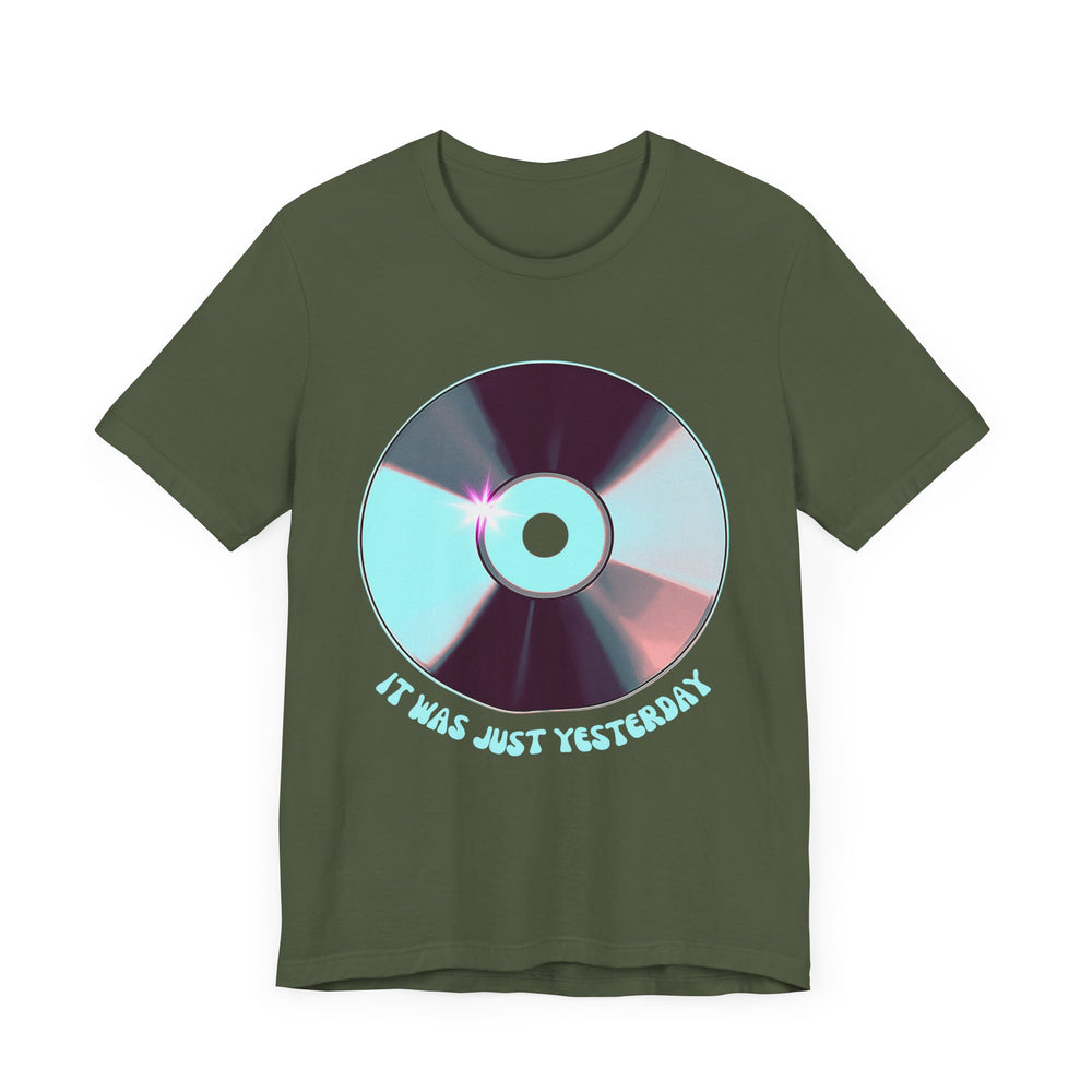 It Was Just Yesterday CD Tee