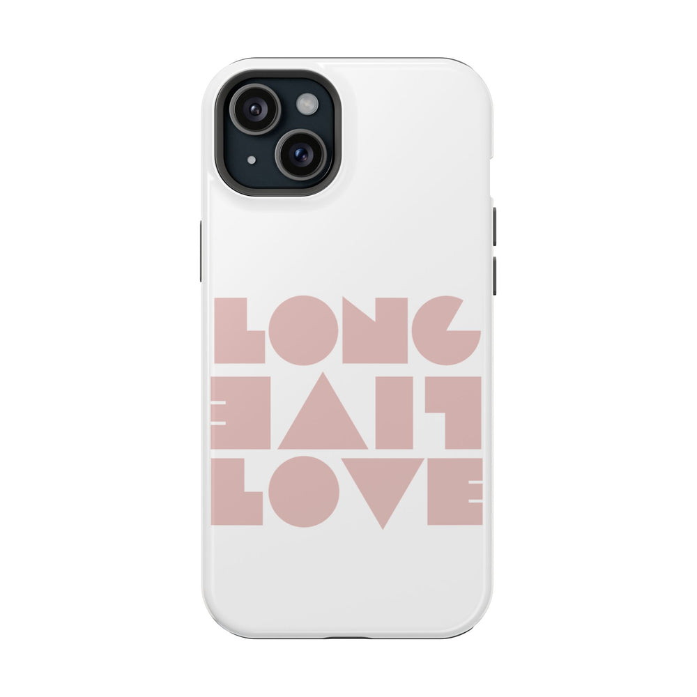 💖 Long Live Love – Magnetic Tough iPhone Case 💖