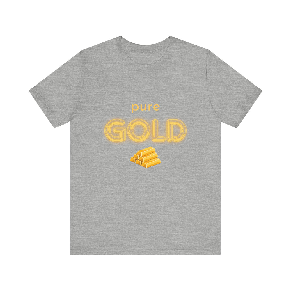 Pure Gold Unisex T-Shirt – A Gem of a Tee, Just Like You!