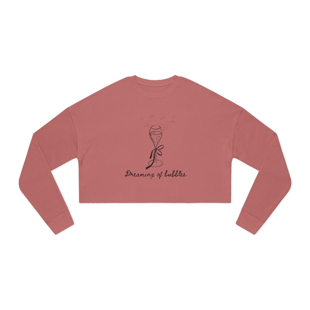 Dreaming Of Bubbles- Champagne inspired Women's Cropped Sweatshirt