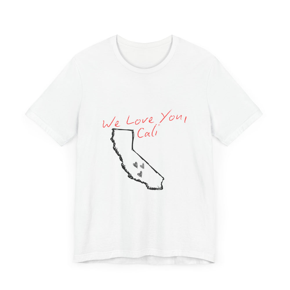 We Love You, Cali (LA Fire Relief Fund) Men's T