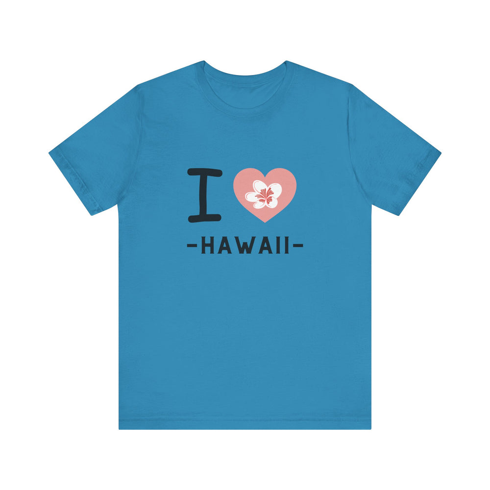 I Love Hawaii Unisex Jersey Short Sleeve Tee