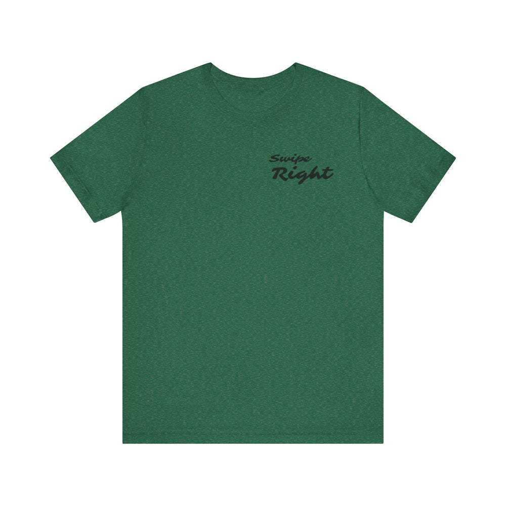 Swipe Right Men's T-shirt