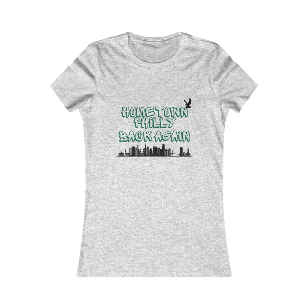 Hometown Philly Back Again Women's Favorite Tee