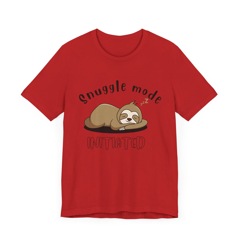 Snuggle mode initiated - Sloth Me - Short Sleeve Tee