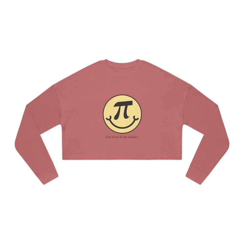 Pi Day Too Cool To Be Square Women's Cropped Sweatshirt