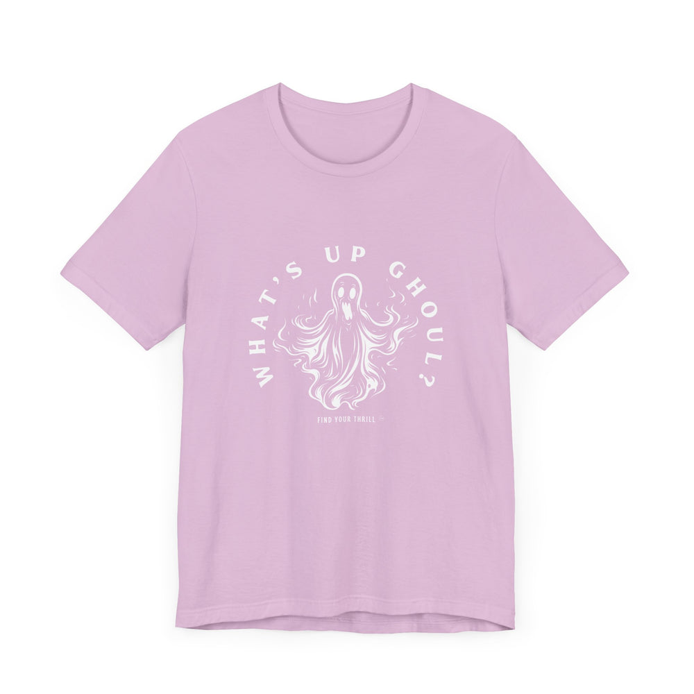 Whats Up Ghoul? Tee