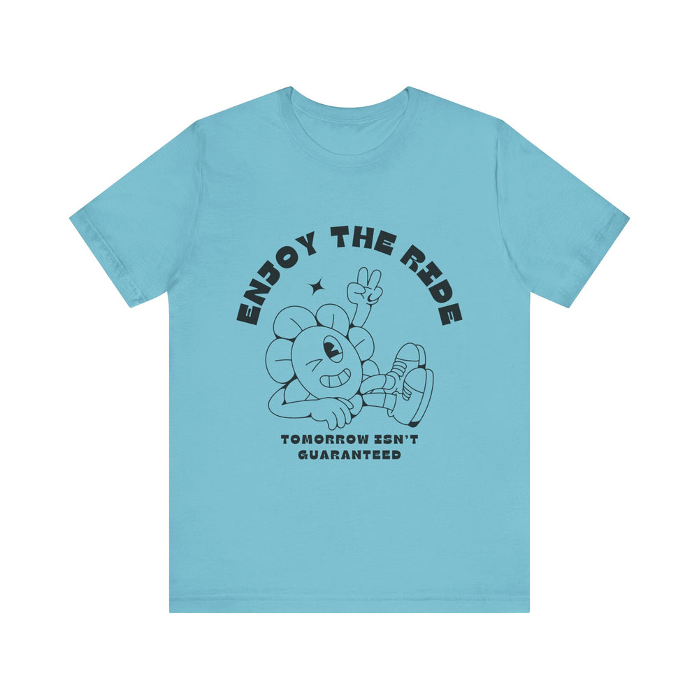 Enjoy The Ride Unisex Jersey Short Sleeve Tee