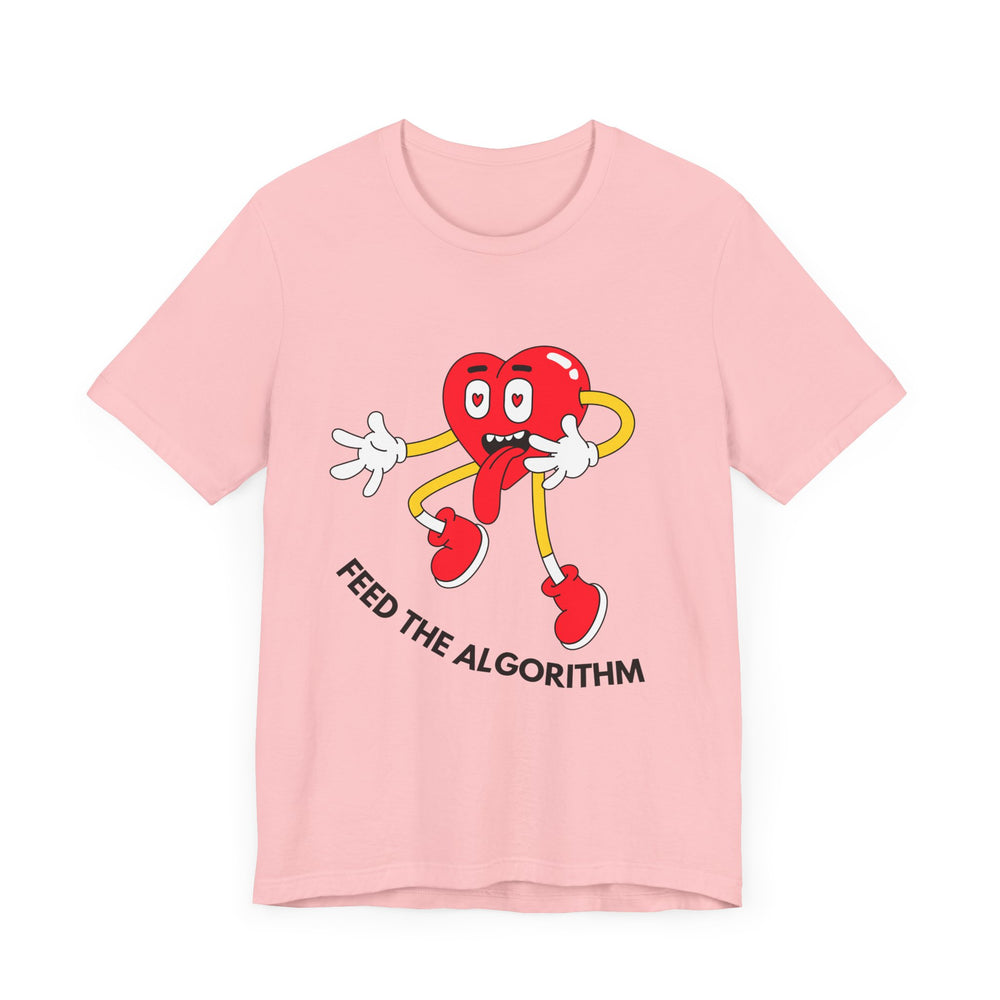 Feed The Algorithm Unisex Jersey Short Sleeve Tee