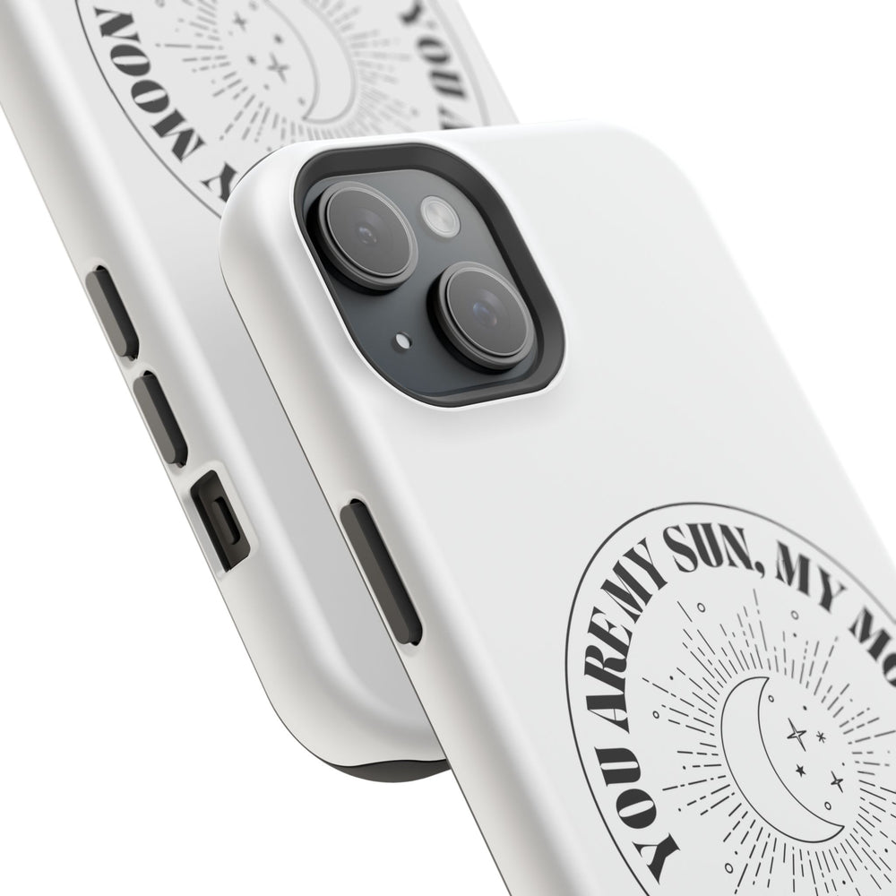You Are My Sun, My Moon, and All My Stars Magnetic Tough Case – Cosmic Protection for Your iPhone 14, 15, 16 ☀️🌙✨