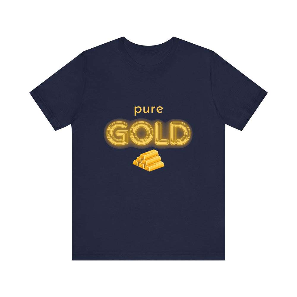 Pure Gold Unisex T-Shirt – A Gem of a Tee, Just Like You!