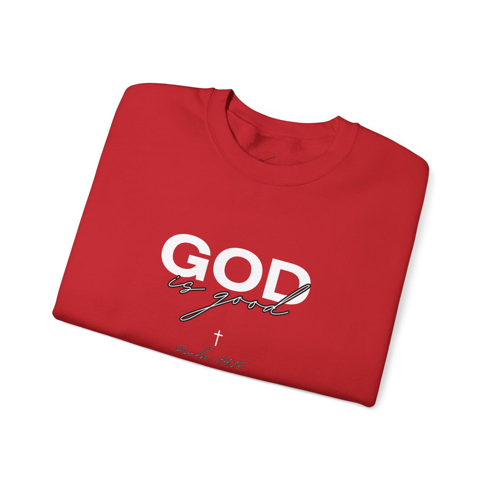 God Is Good - Psalms 34:18 - Crewneck Sweatshirt