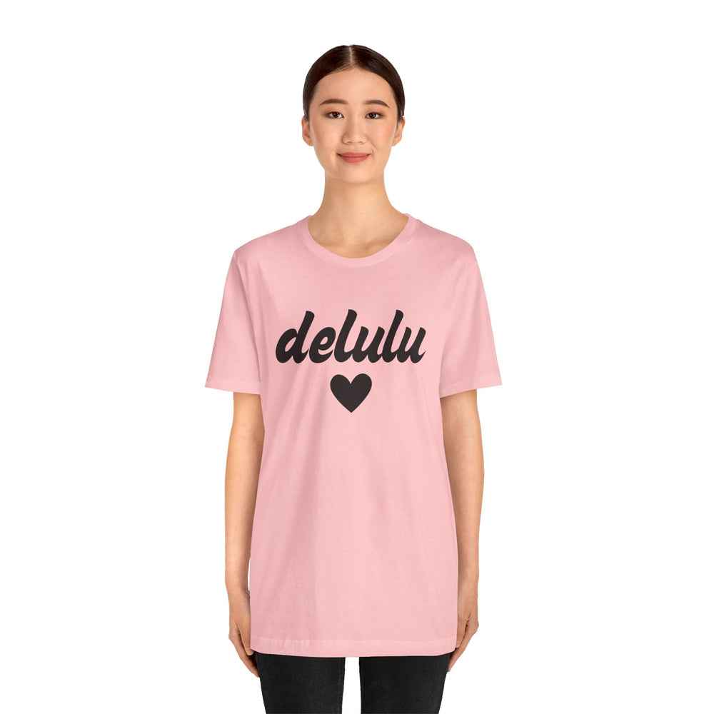 Delulu heart - Unisex Jersey Short Sleeve Tee