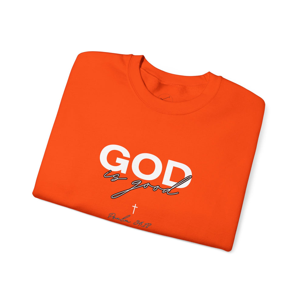 God Is Good - Psalms 34:18 - Crewneck Sweatshirt