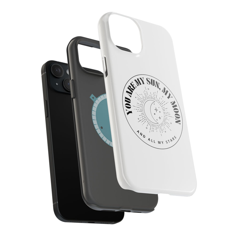 You Are My Sun, My Moon, and All My Stars Magnetic Tough Case – Cosmic Protection for Your iPhone 14, 15, 16 ☀️🌙✨