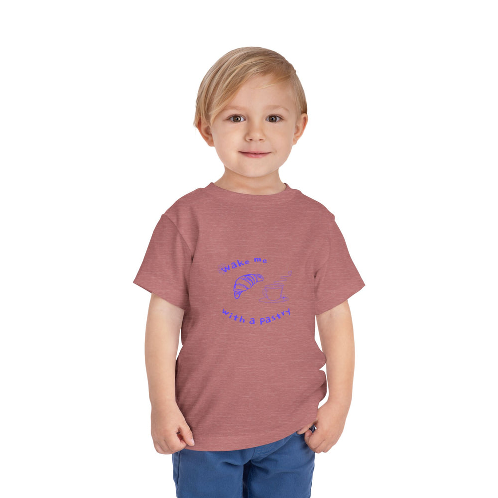Wake Me With A Pastry Toddler Tee