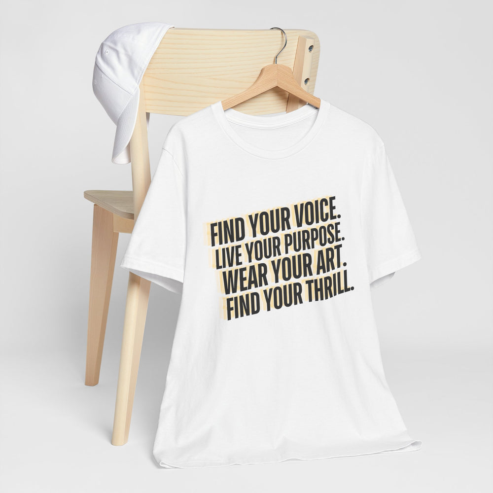 Find Your Thrill™, Wear Your Art.