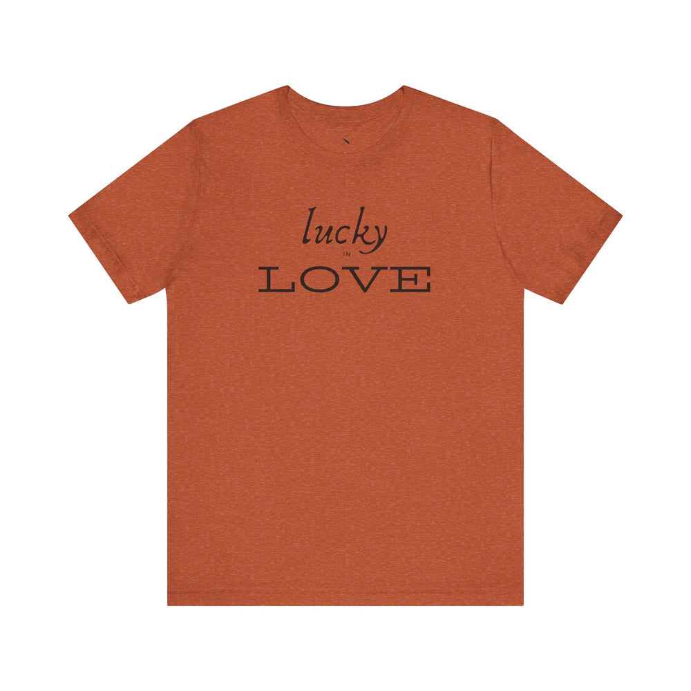 Lucky In Love Jersey Short Sleeve Tee