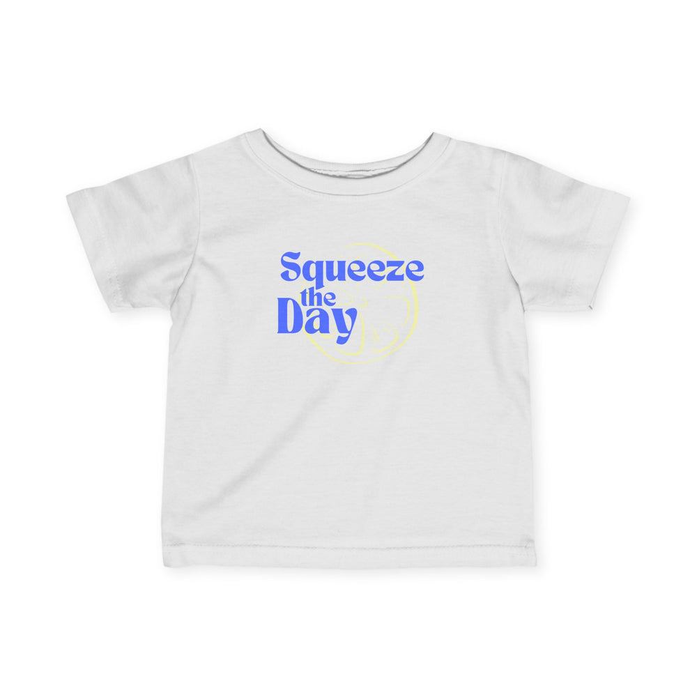 Squeeze The Day Infant Fine Jersey Tee