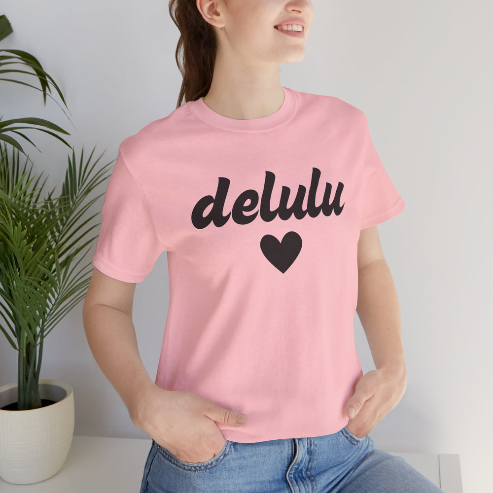 Delulu heart - Unisex Jersey Short Sleeve Tee