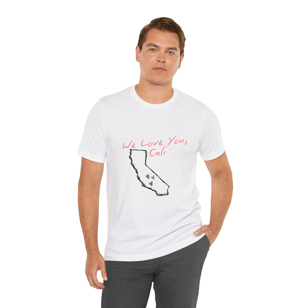 We Love You, Cali (LA Fire Relief Fund) Men's T