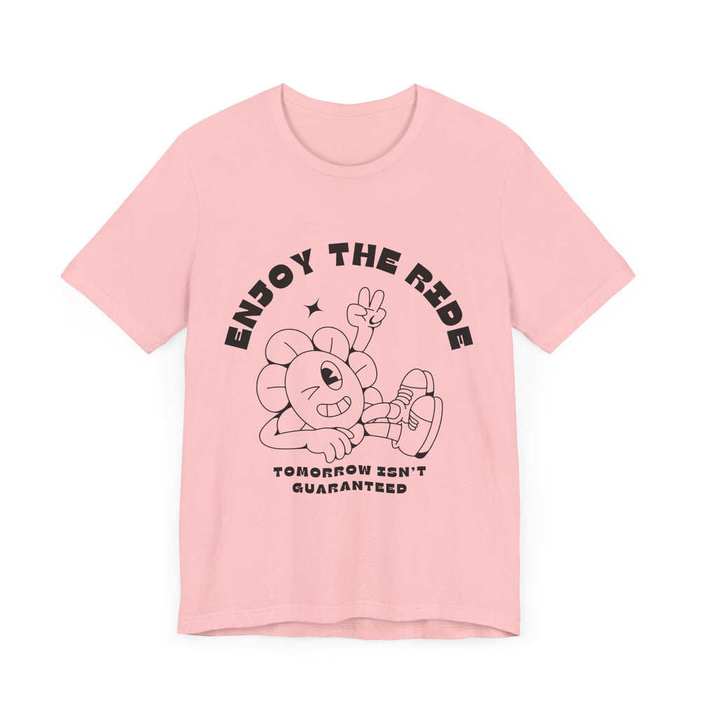 Enjoy The Ride Unisex Jersey Short Sleeve Tee