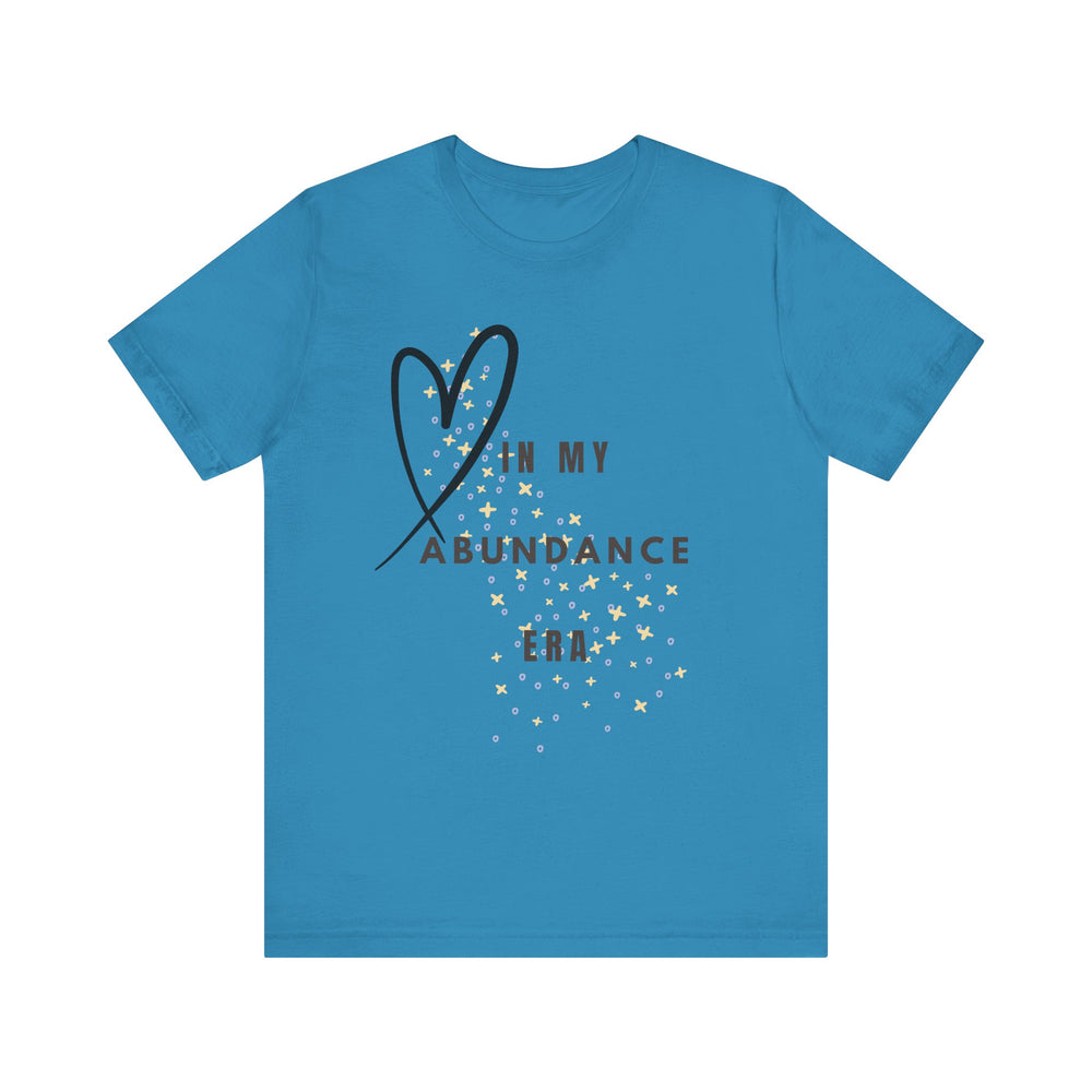 In my abundance era - Short Sleeve Tee