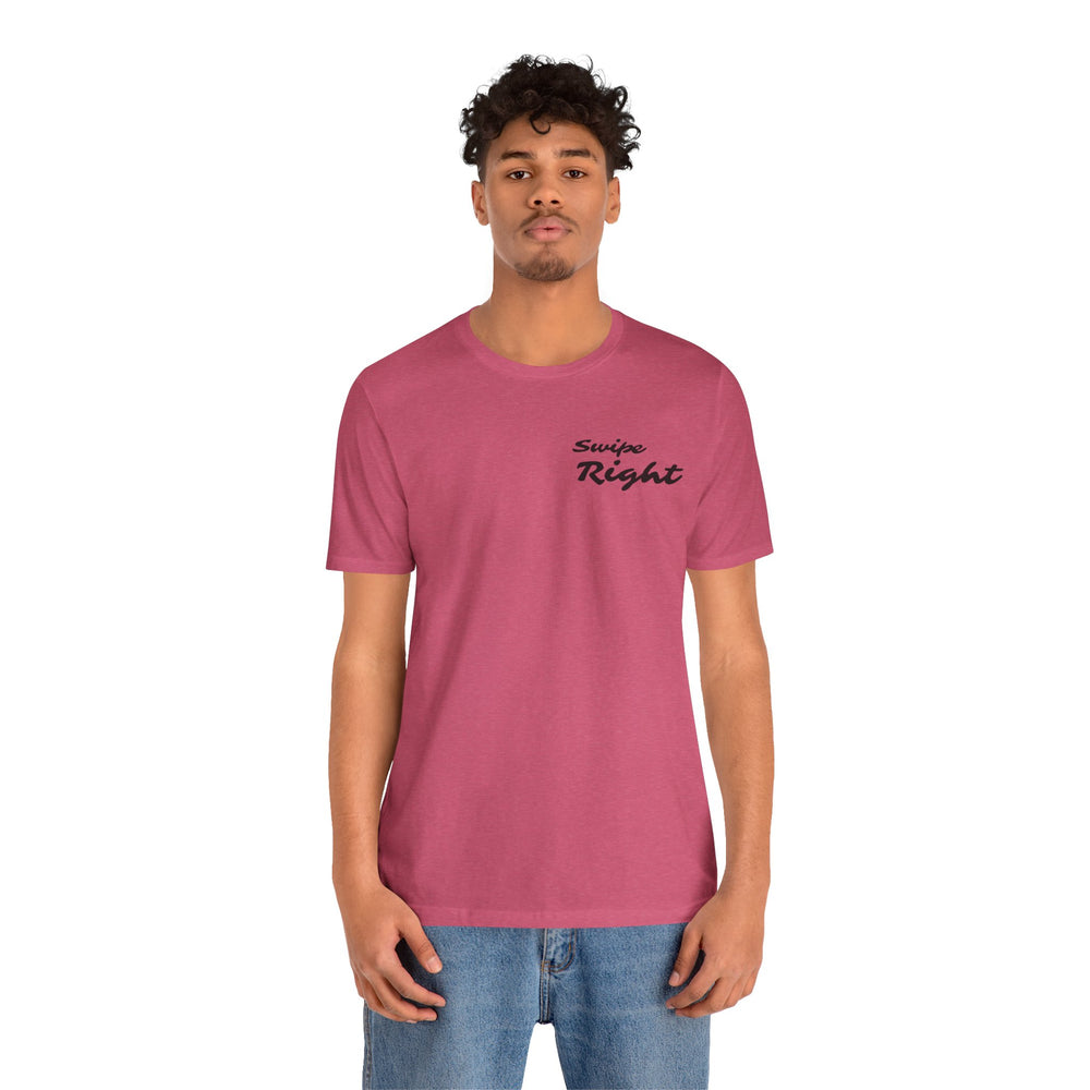 Swipe Right Men's T-shirt