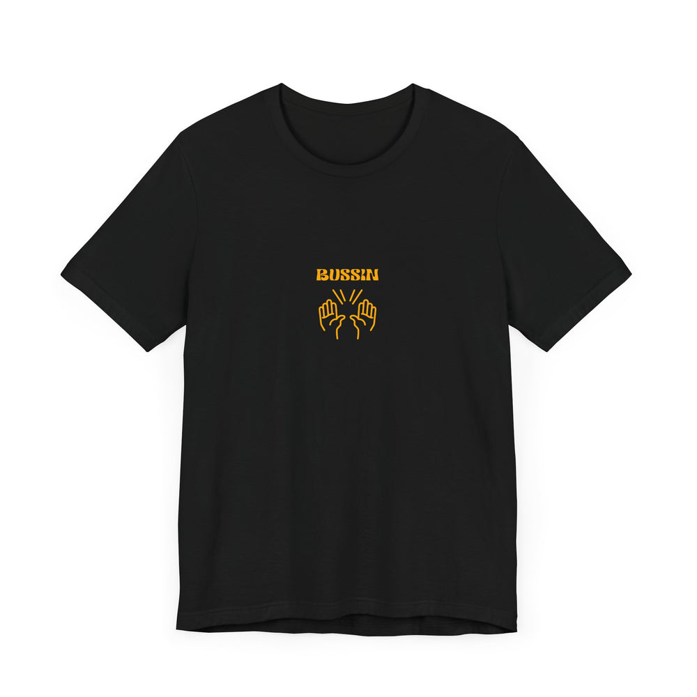 BUSSIN- Men's Jersey Short Sleeve Tee