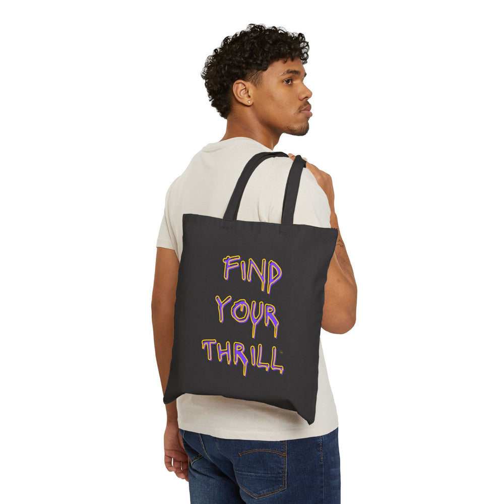 Find Your Thrill Graffiti Drip Cotton Canvas Tote Bag