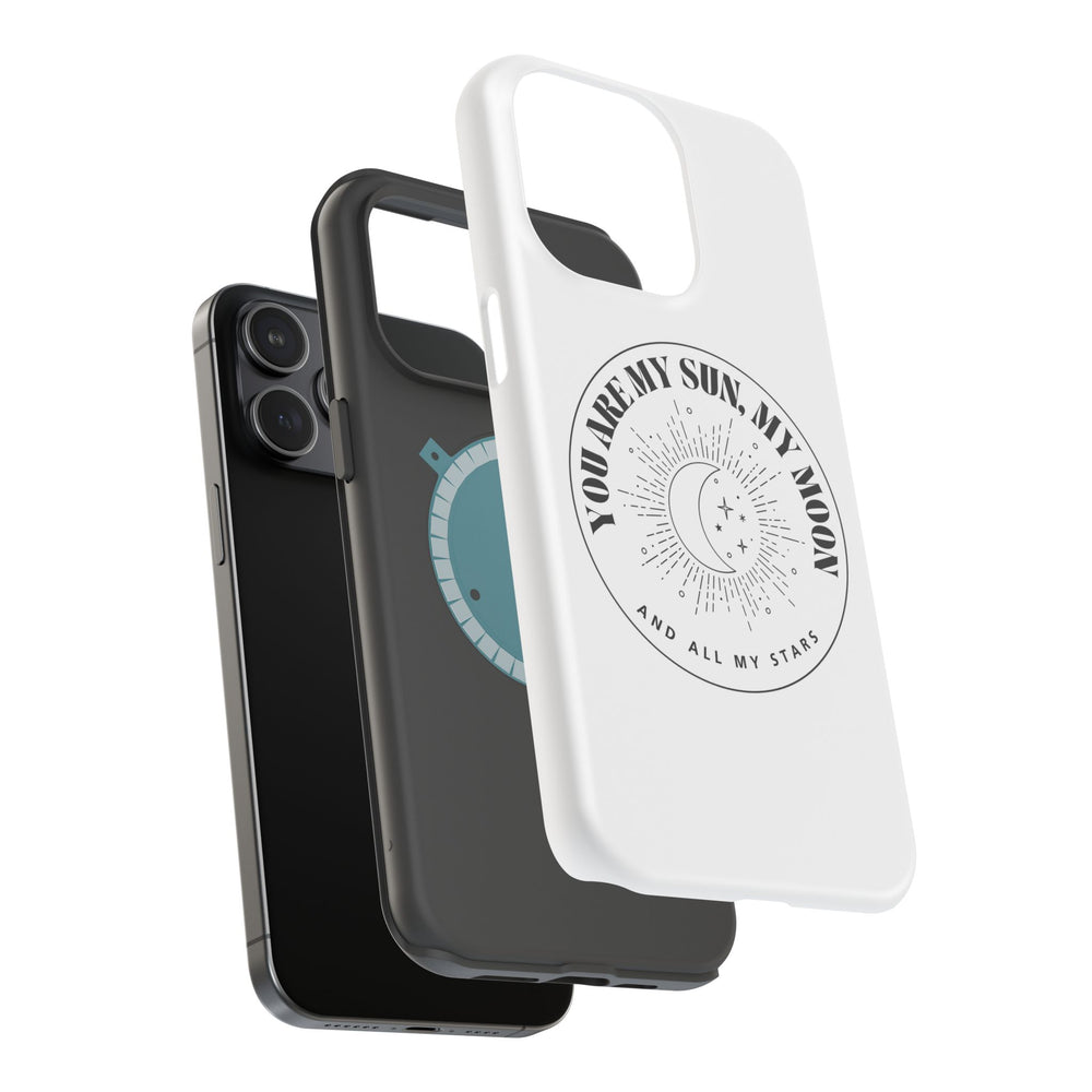 You Are My Sun, My Moon, and All My Stars Magnetic Tough Case – Cosmic Protection for Your iPhone 14, 15, 16 ☀️🌙✨