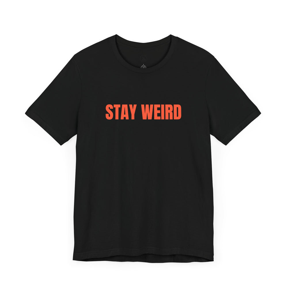 Stay Weird Oversized Tee – Embrace Your Uniqueness. Own the Moment. 🌀🖤