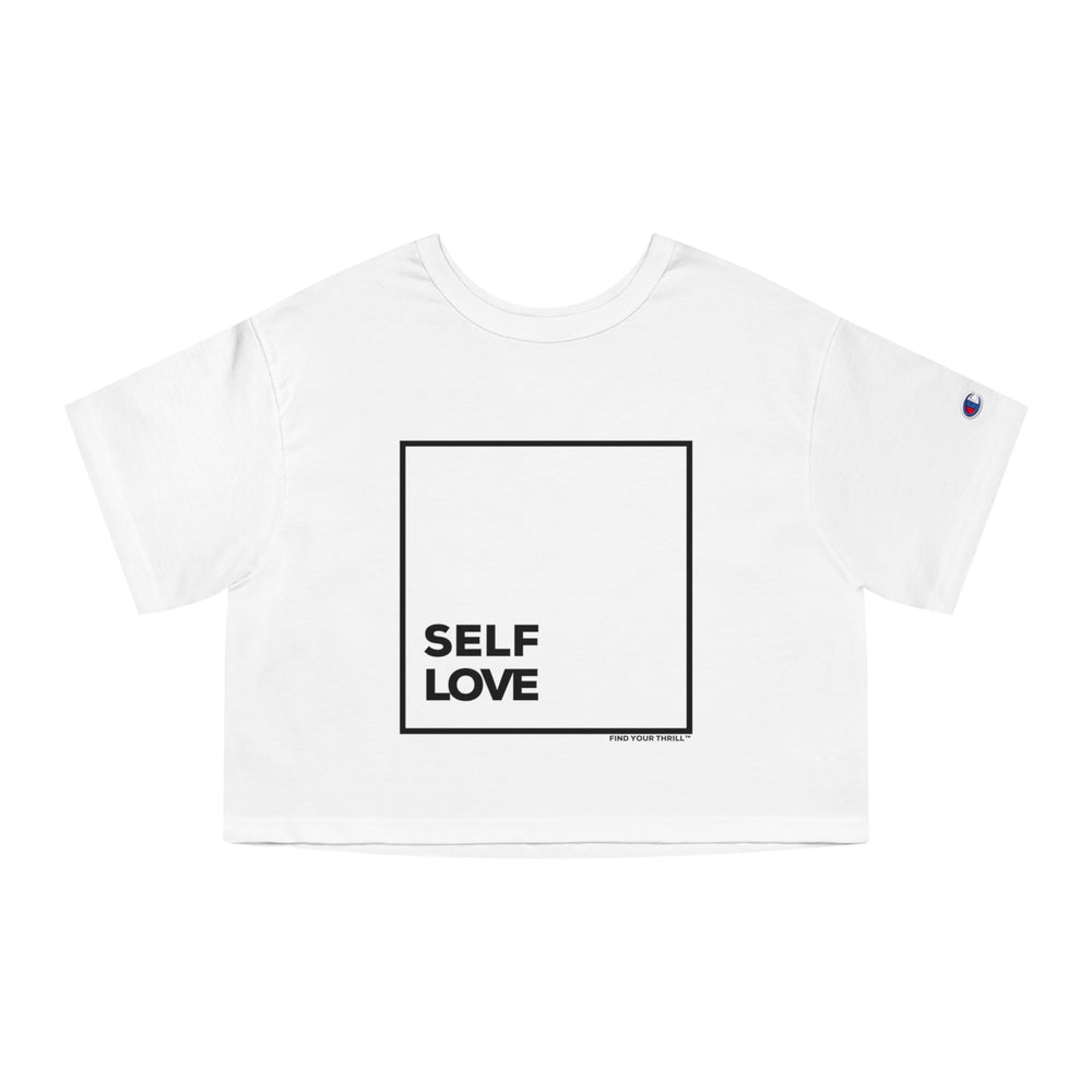 💗 Self Love Squared – Find Your Thrill Champion Women’s Heritage Cropped T-Shirt ✨