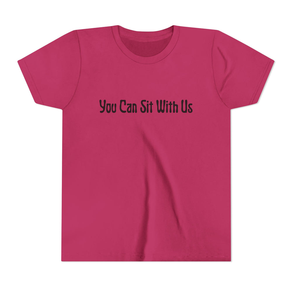 You Can Sit With Us - Youth Short Sleeve Tee