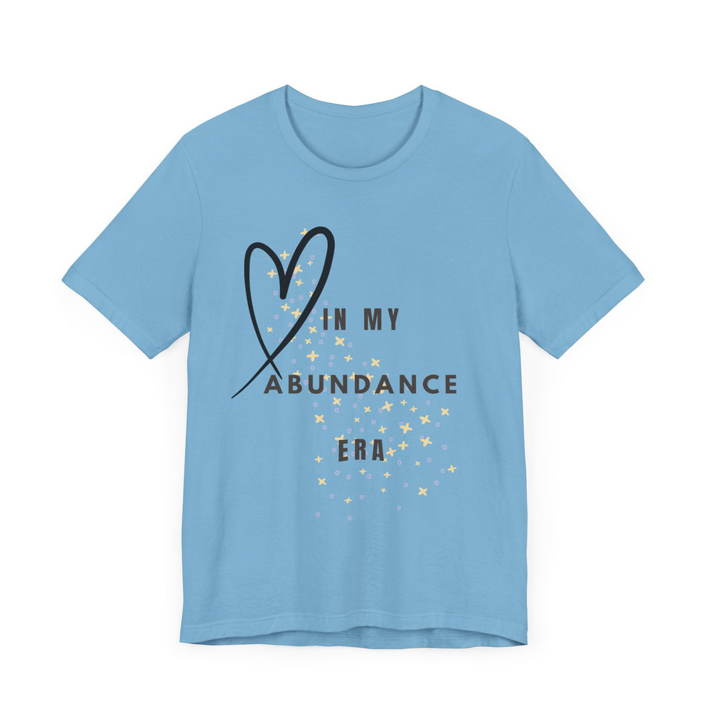 In my abundance era - Short Sleeve Tee