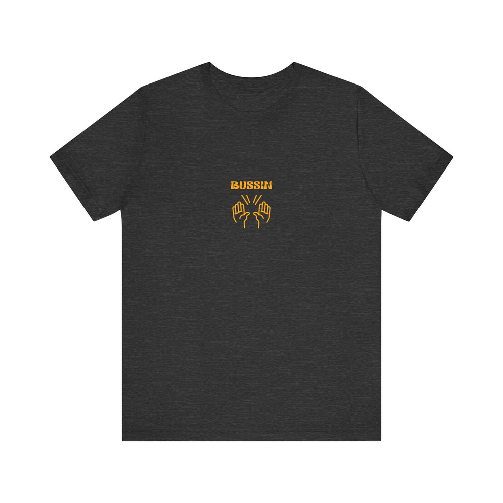 BUSSIN- Men's Jersey Short Sleeve Tee