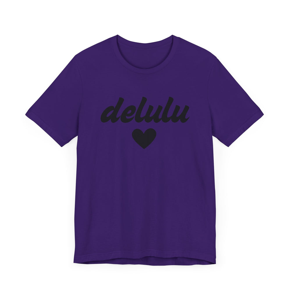 Delulu heart - Unisex Jersey Short Sleeve Tee