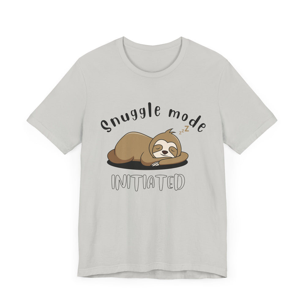 Snuggle mode initiated - Sloth Me - Short Sleeve Tee