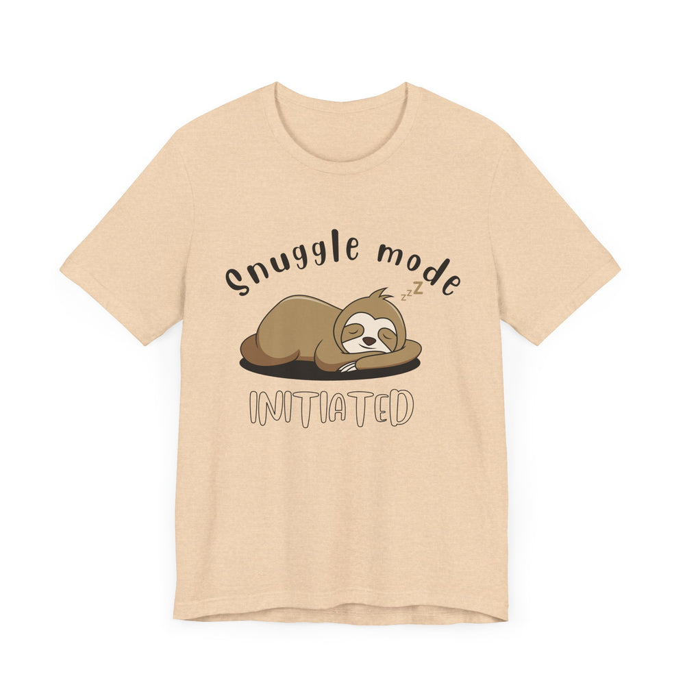Snuggle mode initiated - Sloth Me - Short Sleeve Tee