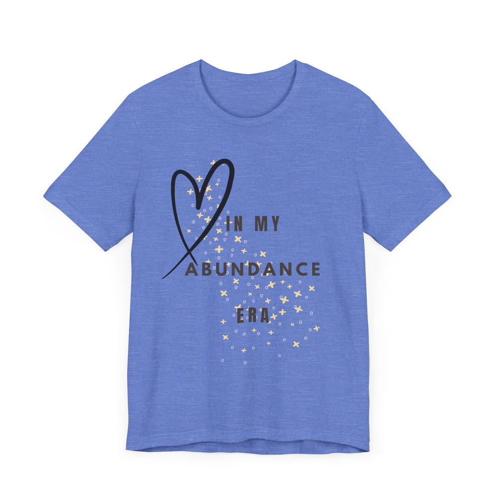 In my abundance era - Short Sleeve Tee