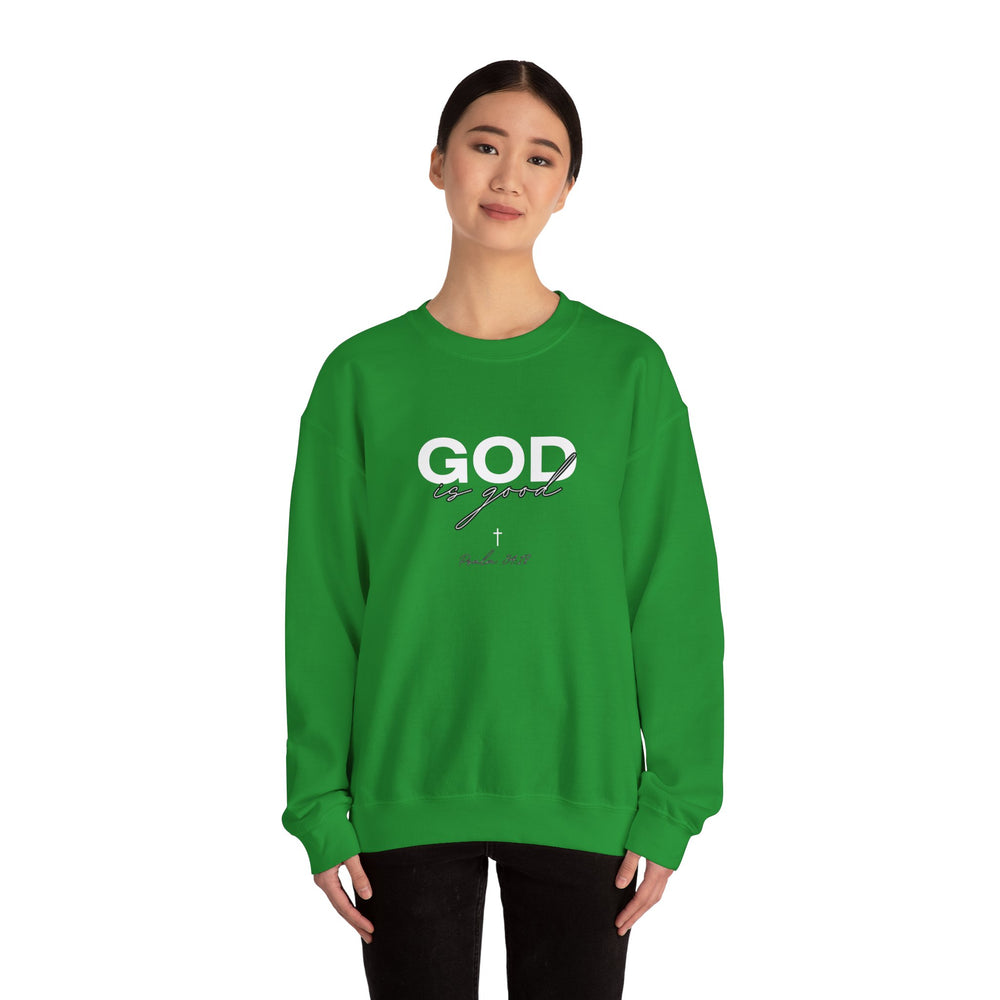 God Is Good - Psalms 34:18 - Crewneck Sweatshirt