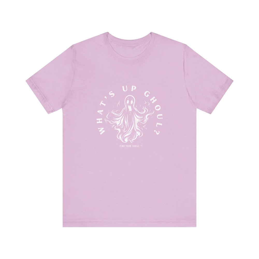 Whats Up Ghoul? Tee