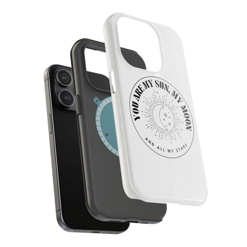 You Are My Sun, My Moon, and All My Stars Magnetic Tough Case – Cosmic Protection for Your iPhone 14, 15, 16 ☀️🌙✨
