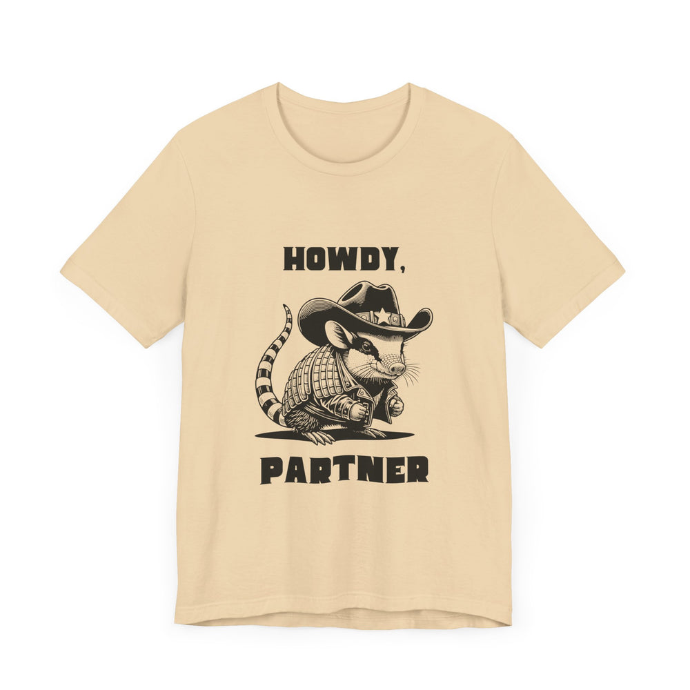 Howdy Partner Unisex Jersey Short Sleeve Tee
